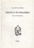 Salamon Konrád - Erkölcs és politika