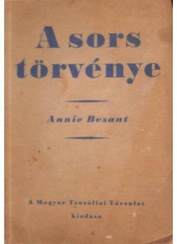 Annie Besant - A sors törvénye, Budapest 1941 antikvár könyv