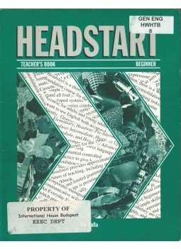 FALLA,TIM - Headstart Beginner - Teacher's Book FALLA,TIM - Headstart Beginner - Teacher's Book, 1997 antikvár könyv