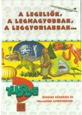 Purgel Tünde (szerk.),Jónás Tibor (szerk.) - Tudod-e? - A legelsők, a legnagyobbak, a leggyorsabbak...