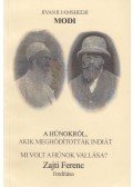 Jivanji Jamshedji Modi - A hunokról, akik meghódították Indiát. Mi volt a hunok vallása?