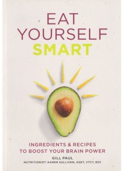 Gill Paul - Eat Yourself Smart Gill Paul - Eat Yourself Smart, New York 2016 antikvár könyv