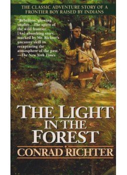 Conrad Richter - The Light in the Forest Conrad Richter - The Light in the Forest, New York 1991 antikvár könyv