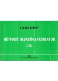Tegzes György - Hétfokú olvasógyakorlatok I-II.