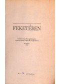 Kőszeg Ferenc,Lengyel Gabriella - Feketében - Irodalmi és grafikai gyűjtemény a magyarországi szegények támogatására (aláírt, számozott)