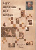Budavári Gábor - Egy mozaik kis kövei