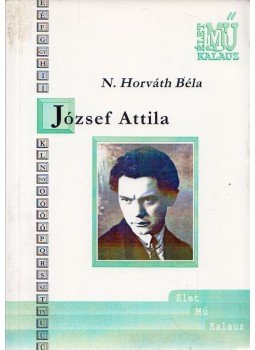 N. Horváth Béla - József Attila 1905-1937,  0 antikvár könyv