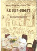 Kovács Andrásné,Vajda Tibor - Be Our Guest