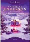 Catherine Anderson - A karácsony fényei