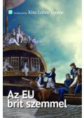 Kiss Gábor Ferenc - Az EU brit szemmel - A Review of the Balance of Competences brit tanulmánysorozat összegző kivonata