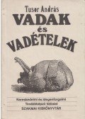 Tusor András - Vadak és vadételek