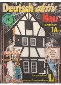Neuner, Gred,Scherling, Theo,Schimdt, Reiner,Wilms, Heinz - Deutsch aktiv Neu Tankönyv 1A