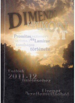 Sz. Mikus Edit - Dimenziókapukon át Sz. Mikus Edit - Dimenziókapukon át, 2008 antikvár könyv