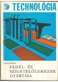 Siklósi Róbert - Fedél- és szigetelőlemezek gyártása