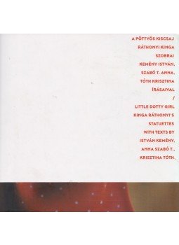 Ráthonyi Kinga, Kemény István, Szabó T. Anna, Tóth Krisztina - A pöttyös kiscsaj Ráthonyi Kinga, Kemény István, Szabó T. Anna, Tóth Krisztina - A pöttyös kiscsaj, Budapest 0 antikvár könyv