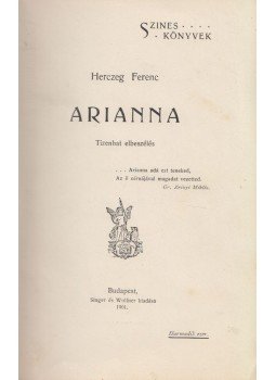 Herczeg Ferenc - Arianna Herczeg Ferenc - Arianna, Budapest 1901 antikvár könyv