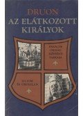 Maurice Druon - Az elátkozott királyok V-VI.