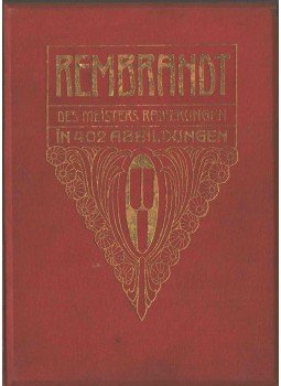 Hans Wolfgang Singer - Rembrandt Hans Wolfgang Singer - Rembrandt, Stuttgart - Leipzig 1906 antikvár könyv