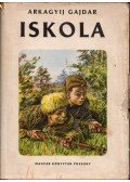 Arkagyij Gajdar - Iskola