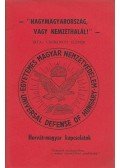 Csobánczi Elemér - "Nagymagyarország vagy nemzethalál!"