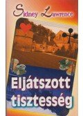 Lawrence, Sidney - Eljátszott tisztesség