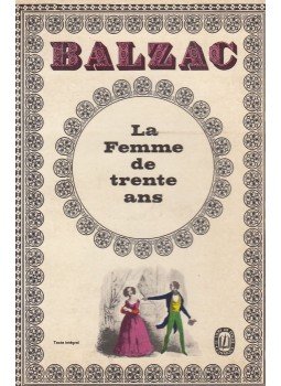 Honoré de Balzac - La Femme de trente ans, Paris 1967 antikvár könyv