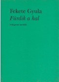 Fekete Gyula - Fürdik a hal