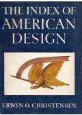 Erwin O. Christensen - The Index of American Design