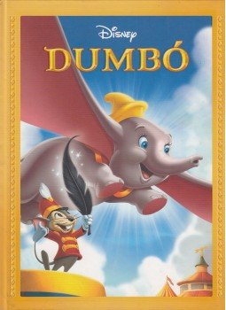 Walt Disney - Dumbó Walt Disney - Dumbó, 2010 antikvár könyv