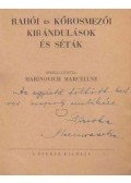 Marinovich Marcellné - Rahói és kőrösmezői kirándulások és séták (dedikált)