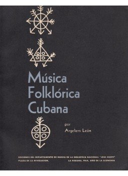 Argeliers León - Música Folklórica Cubana, La Habana 1964 antikvár könyv