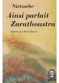 Friedrich Nietzsche - Ainsi parlait Zarathoustra