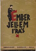 Balázs Dezső,Hajnal Richárd - Ember – jellem – írás