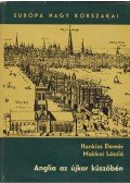 Hankiss Elemér,Makkai László - Anglia az újkor küszöbén