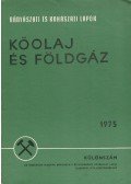 Munkácsi Zoltán,Tilesch Leó - Bányászati és Kohászati Lapok - Kőolaj és földgáz 1976. szeptember Különszám