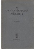 Ybl Ervin - Az utolsó félszázad művészete