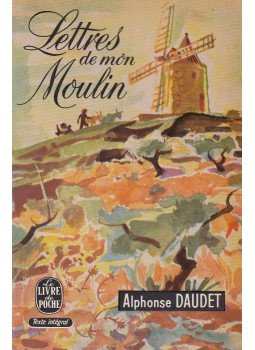 Daudet, Alphonse - Lettres de mon moulin Daudet, Alphonse - Lettres de mon moulin, Paris 1968 antikvár könyv
