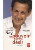 Catherine Nay - Un pouvoir nommé désir