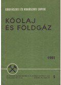 Kassai Lajos - Bányászati és Kohászati Lapok - Kőolaj és földgáz 1981. május