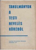 Ócsai József (szerk.) - Tanulmányok a testi nevelés köréből