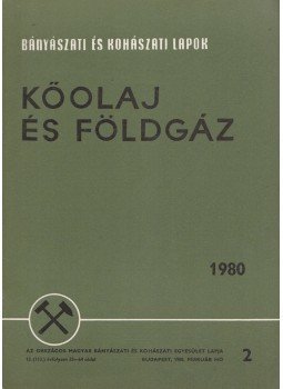 Kassai Lajos - Bányászati és Kohászati Lapok - Kőolaj és földgáz 1980. február, Budapest 1980 antikvár könyv