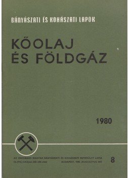 Kassai Lajos - Bányászati és Kohászati Lapok - Kőolaj és földgáz 1980. augusztus, Budapest 0 antikvár könyv