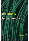 Friedrich Nietzsche - Le gai savoir