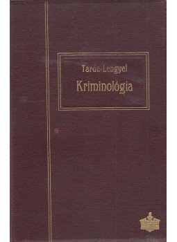 Gabriel Tarde - Összehasonlító tanulmányok a kriminológia köréből, Budapest 1908 antikvár könyv