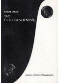 Tábori László - Tao és a kereszténység (dedikált)