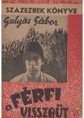 Gulyás Gábor - A férfi visszaüt