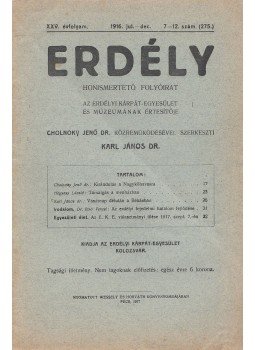 Cholnoky Jenő Dr., Karl János dr. - Erdély - Honismertető folyóirat 1916. jul.-dec. - XXV. évfolyam 7-12. szám (275.), Kolozsvár 1917 antikvár könyv