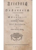 Salomo Friedrich Schletter,Schiller, Friedrich,August Wilhelm Iffland - Friedrich Von Oesterreich / Die Verschwörung des Fiesco zu Genua / Jaques Splin, oder: wohl gut, daß ich mich gestern nicht erschossen habe: Ein Lustspiel in einem Aufzuge