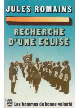 Jules Romains - Recherche d'une eglise Jules Romains - Recherche d'une eglise, Paris 1974 antikvár könyv