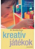Dr. Dorothy Einon - Kreatív játékok